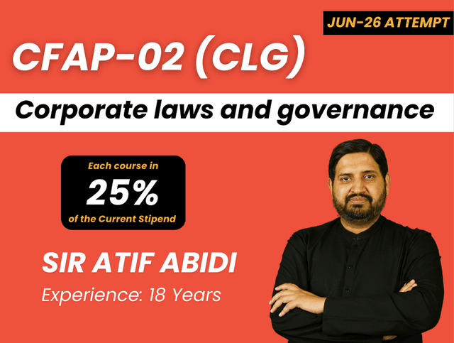 CFAP 02 Advanced Corporate Laws and Governance (OPEN Book Exam) Class Camera Recordings