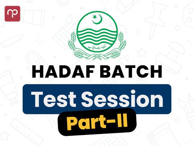 Hadaf Batch Test Session Part 2