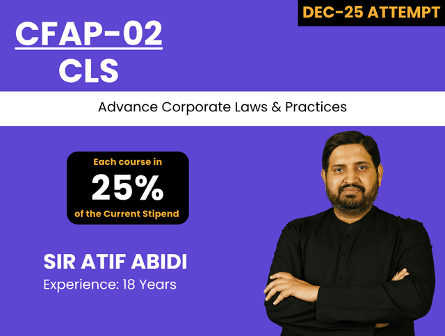CFAP 02 (SBI) Advanced Corporate Laws and Practices (OPEN Book Exam) Class Camera Recordings