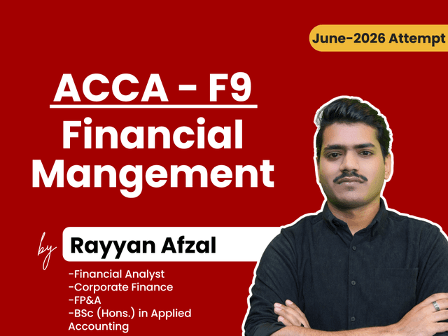 F9 (Financial Management) by Rayyan Afzal